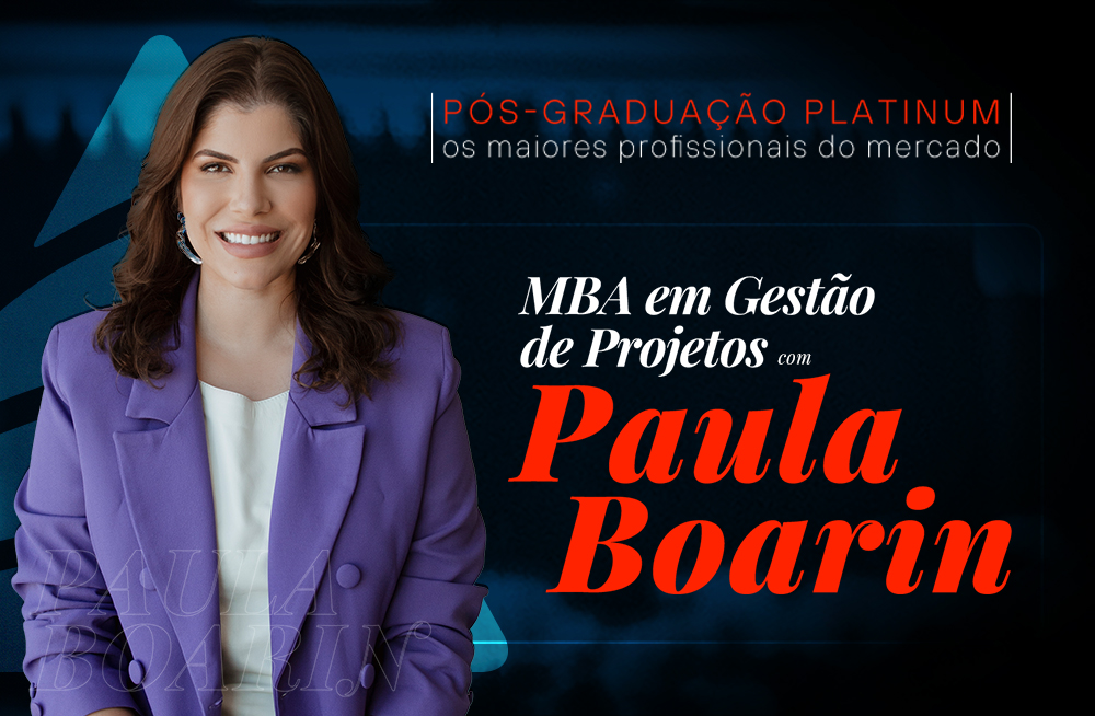 Banner do MBA em Gestão de Projetos com a Paula Boarin